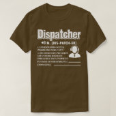 Dispatcher Dispatcher Definition T-shirt (Design voorkant)