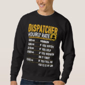 Dispatcher Hourly Rate   Emergency Dispatcher Trui (Voorkant)