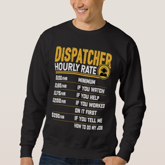 Dispatcher Hourly Rate   Emergency Dispatcher Trui (Voorkant)