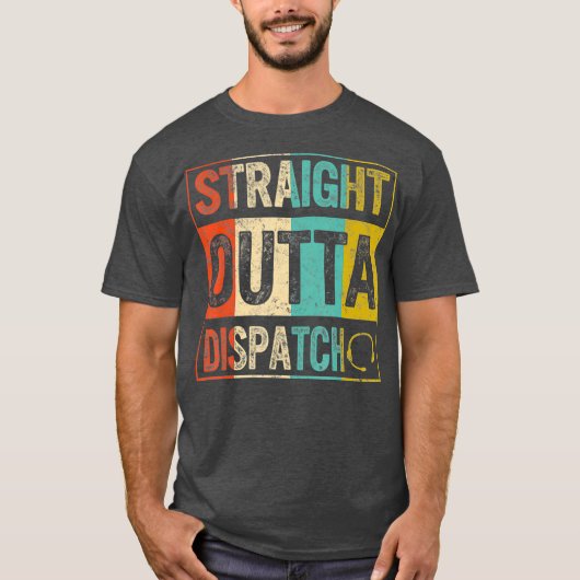 Dispatcher Straight Outta Dispatch 911 EMS Gold T-shirt (Voorkant)