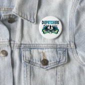 Dispatchers Gone Wild Ronde Button 5,7 Cm (In situ)