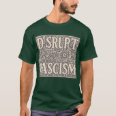 DISRUPT FASCISM T-SHIRT (Voorkant)