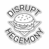 Disrupt Hegemony Sticker (Voorkant)