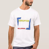 DISRUPTOR MILLENNIAL T-Shirt (Voorkant)