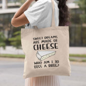 Diss A Brie Tote Bag