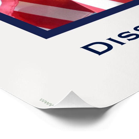 Dissent is de Soul of Democracy Poster 25 x 20 inc (Hoek)