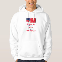 Dissent is de Ziel van de Democratie Patriottisch  Hoodie