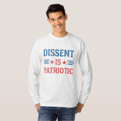 Dissent is een patriottische protestmars voor burg t-shirt (Voorkant volledig)