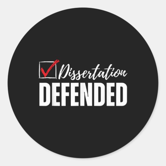 Dissertatie verdedigd PhD Afstuderen Funny Doctora Ronde Sticker (Voorkant)
