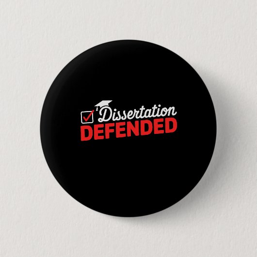 Dissertatie Verdedigd PhD Afstuderen PhD Afstudere Ronde Button 5,7 Cm (Voorkant)
