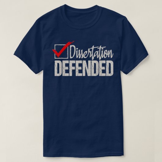 Dissertation Defered PhD Afstuderen PhD Afstuderen T-shirt (Design voorkant)