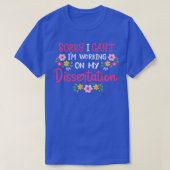 Dissertation doctoraatsgraad doctoraatsgraad studi t-shirt (Design voorkant)
