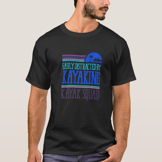 Distracted by Kayaking Canoe Whitewater T-shirt (Voorkant)