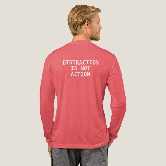 Distraction Is Not Action Tri-Blend Shirt (Achterkant)