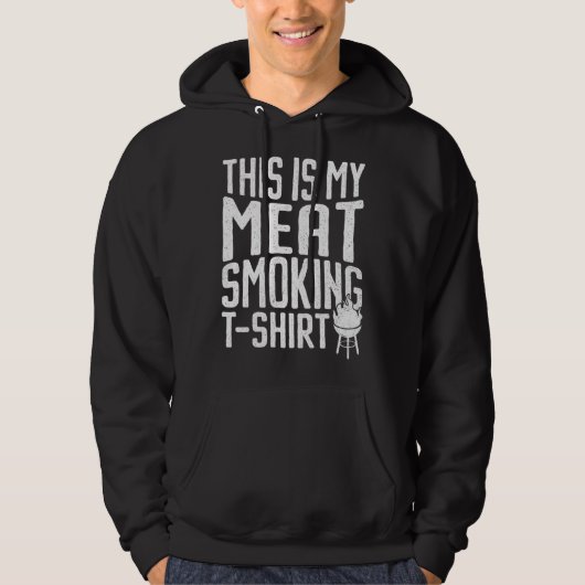 Distress This Is My Meat Smoking  Grilling Meat Sm Hoodie (Voorkant)
