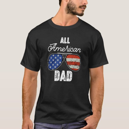 Distressed All American Dad USA Flag Sunglasses 4t T-shirt (Voorkant)