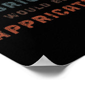 Distressed  Dear Life smeermiddel zou AP zijn Poster (Hoek)