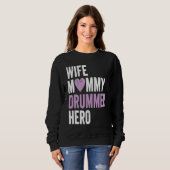 Distressed Drummer  Wife Mommy Drummer Hero Trui (Voorkant volledig)