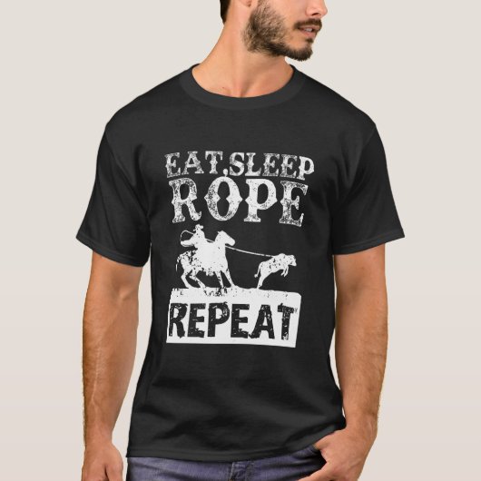 Distressed Eat Sleep Rope Herhaal Rodeo Lover Ropi T-shirt (Voorkant)