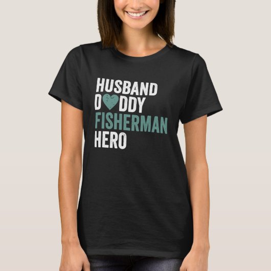 Distressed Fisherman Husband Daddy Fisherman Hero T-shirt (Voorkant)