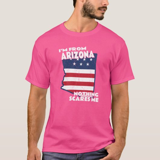 Distressed Im From Arizona Home State AZ Nothing S T-shirt (Voorkant)