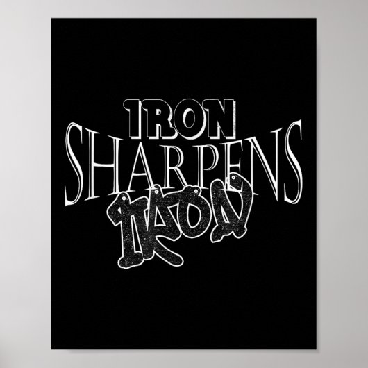 Distressed Iron Sharpens Iron Inspirerend Motiva Poster (Voorkant)