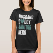Distressed Janitor Husband Daddy Janitor Hero T-shirt (Voorkant)