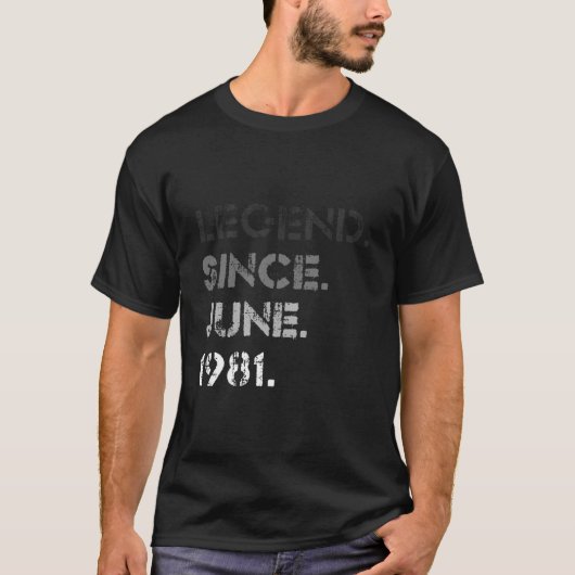 Distressed Legend Since June 1981 42Nd Bday 42 T-shirt (Voorkant)