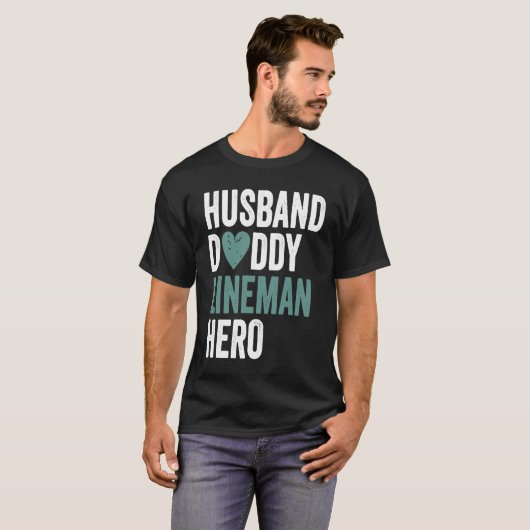 Distressed Lineman  Husband Daddy Lineman Hero T-shirt (Voorkant volledig)