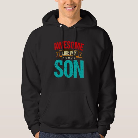 Distressed Retro Awesome Like My Son Parents' Day Hoodie (Voorkant)