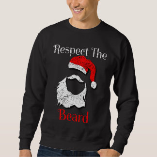 Distressed Santa Claus Respect The Beard Trui
