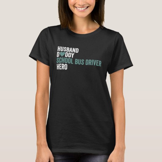 Distressed School Bus Driver  Husband Daddy School T-shirt (Voorkant)