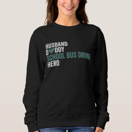 Distressed School Bus Driver Husband Daddy School Trui (Voorkant)