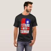 Distressed Taiwanese Flag I Stand With Taiwan Flag T-shirt (Voorkant volledig)