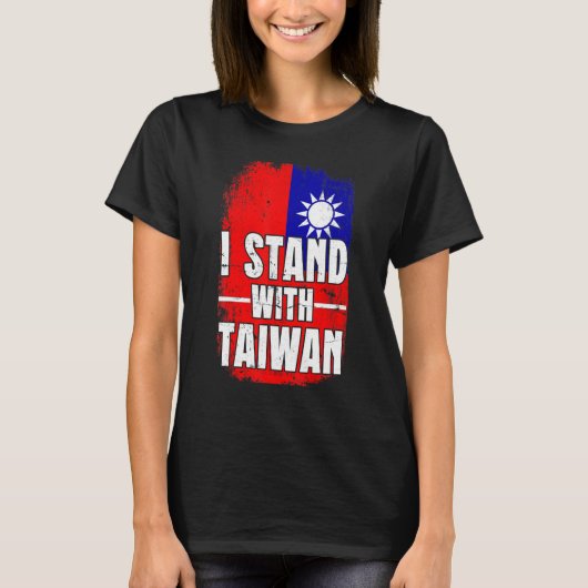Distressed Taiwanese Flag I Stand With Taiwan Flag T-shirt (Voorkant)
