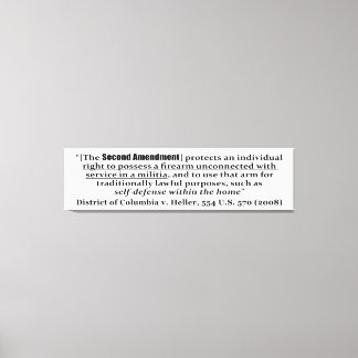District of Columbia/Heller, 554 U.S. 570 2008 Canvas Afdruk
