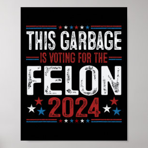 Dit afval stemt op de misdadiger Funny Trump 2 Poster