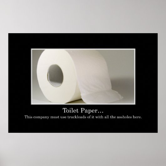 Dit bedrijf moet veel toiletpapier gebruiken [XL] Poster (Voorkant)
