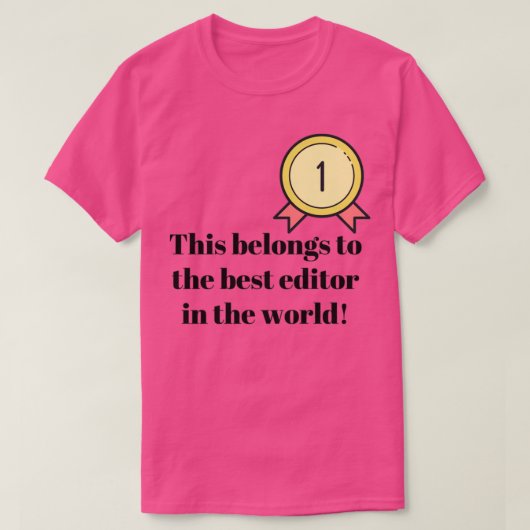 Dit behoort tot de beste redacteur ter wereld t-shirt (Design voorkant)