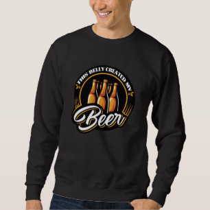 Dit Belly Creëer mijn biefstuk bierontwerp Trui