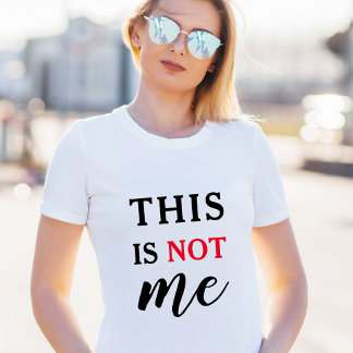 Dit ben ik niet | Trendy humoristische typografie  T-shirt