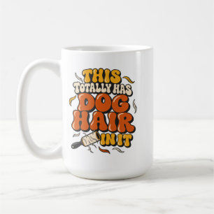 Dit Bevat Zeker Hondshaar Koffiemok