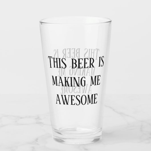 Dit bier maakt me geweldig pint glas (Achterkant)