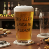 Dit bier maakt me geweldig pint glas