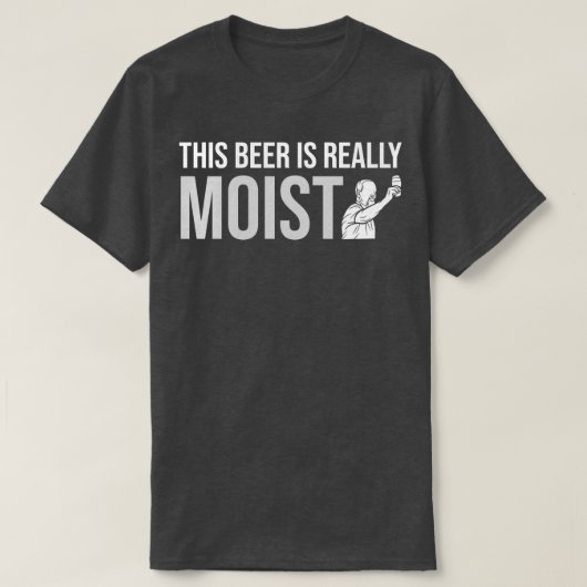 DIT BIERTJE DRINK IS ECHT VOCHTIG 1 T-SHIRT (Design voorkant)