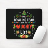 Dit Bowling Team op de Naughty-lijst met kerstmis Muismat (Met muis)