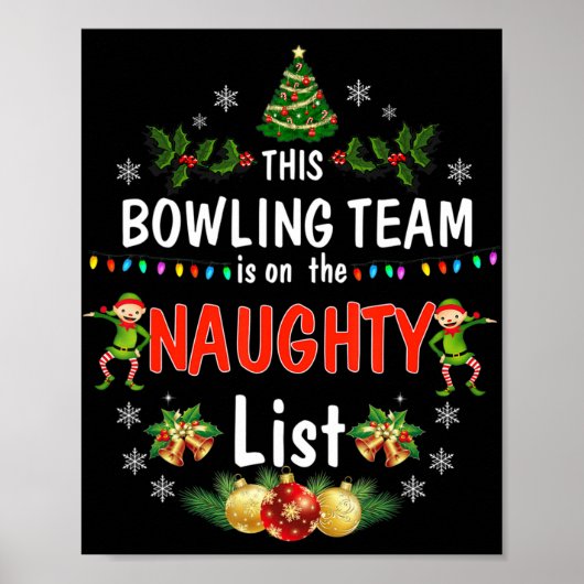 Dit Bowling Team op de Naughty-lijst met kerstmis Poster (Voorkant)