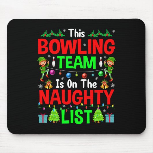 Dit Bowlingteam op de stoute lijst Schattige Kerst Muismat (Voorkant)