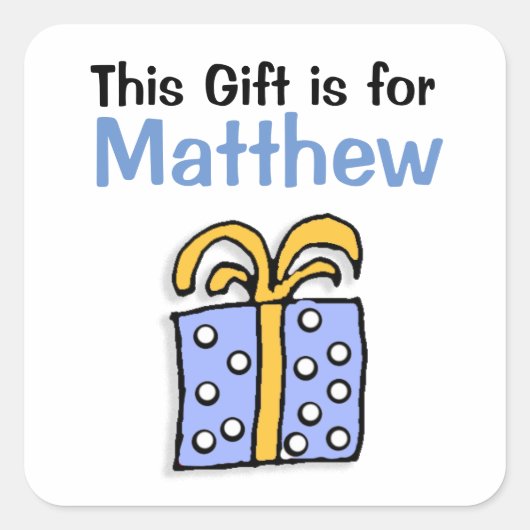 Dit cadeau is bedoeld voor persoonlijke cadeautjes vierkante sticker (Voorkant)