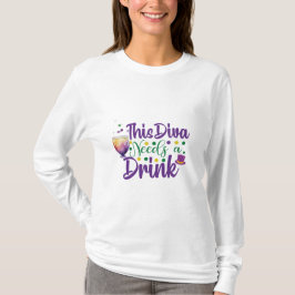 Dit Diva Heeft Eén Drankje Nodig Mardi Gras T-Shir T-shirt